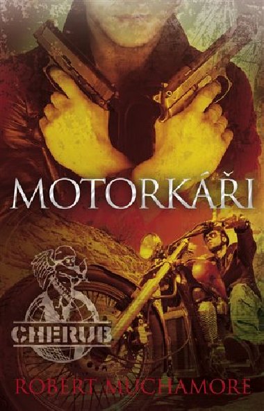 CHERUB 11: MOTORKI - Robert Muchamore