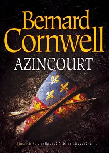 AZINCOURT - Bernard Cornwell