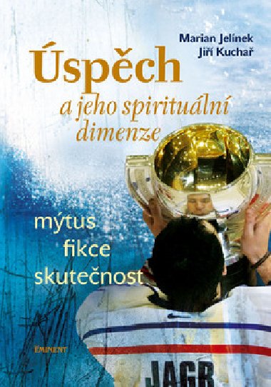 spch a jeho spirituln dimenze - Marian Jelnek; Ji Kucha