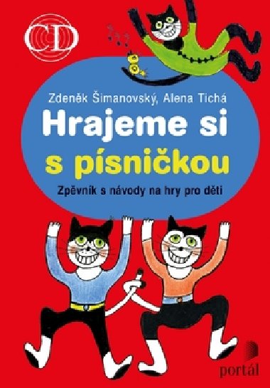 HRAJEME SI S PSNIKOU + CD - Zdenk imanovsk; Alena Tich