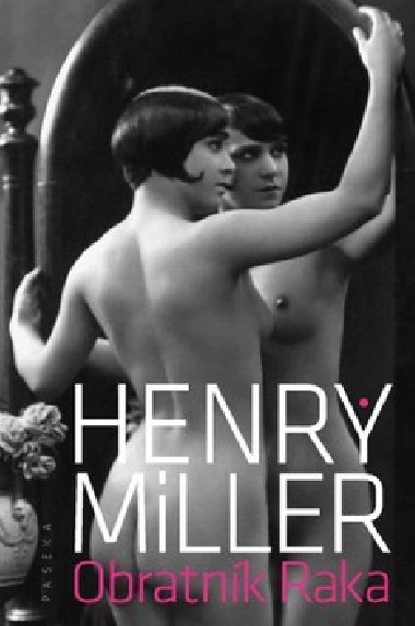 Obratnk raka - Henry Miller