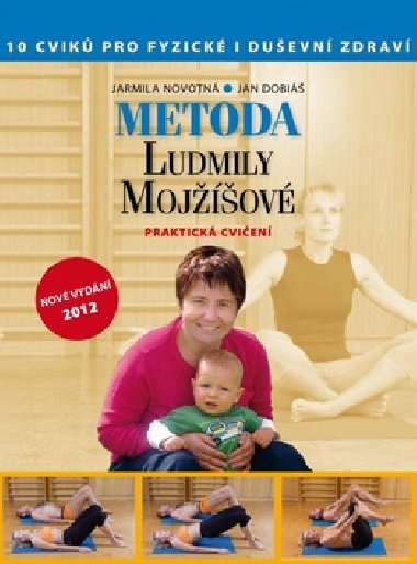 Metoda Ludmily Mojov - Praktick cvien - Jarmila Novotn