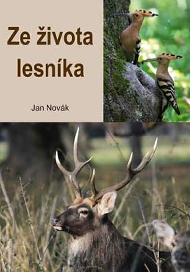 ZE IVOTA LESNKA - Jan Novk