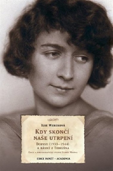 KDY SKON NAE UTRPEN - Ilse Weberov