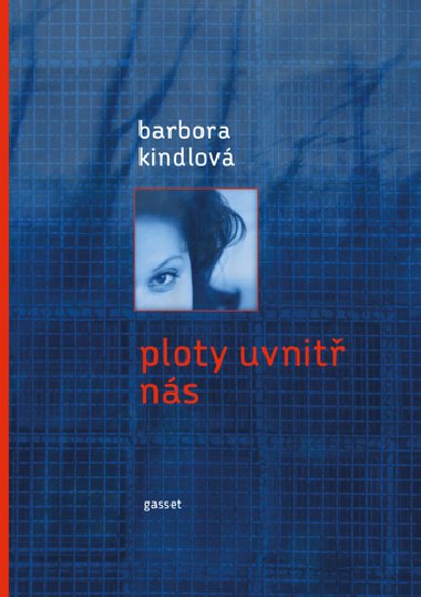 Ploty uvnit ns - Barbora Kindlov