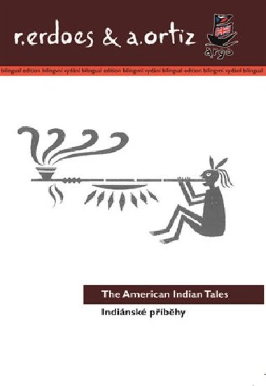 Indinsk pbhy - American Indian Tales (dvojjazyn vydn) - Richard Erdoes; Alfonso Ortiz