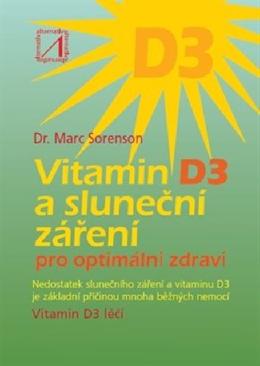 Vitamin D3 a slunen zen pro optimln zdrav - Marc Sorenson