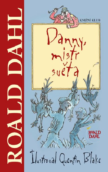 Danny, mistr svta - Roald Dahl