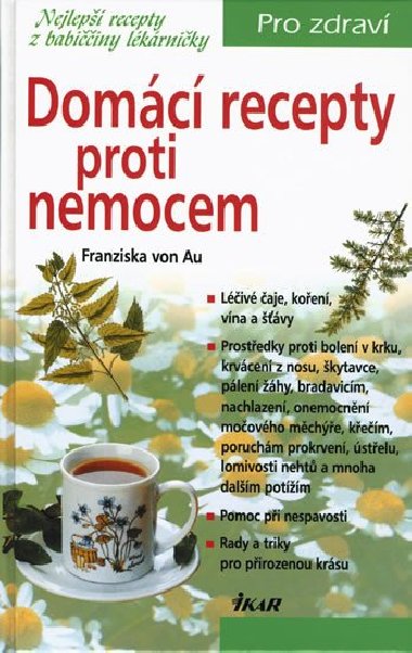 Domc recepty proti nemocem - Franziska von Au