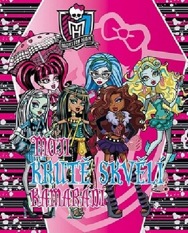 Monster High - Moji krut skvl kamardi - Mattel