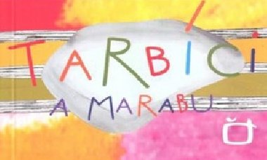 Tarbci a Marabu - Flipbook - Edice esk televize