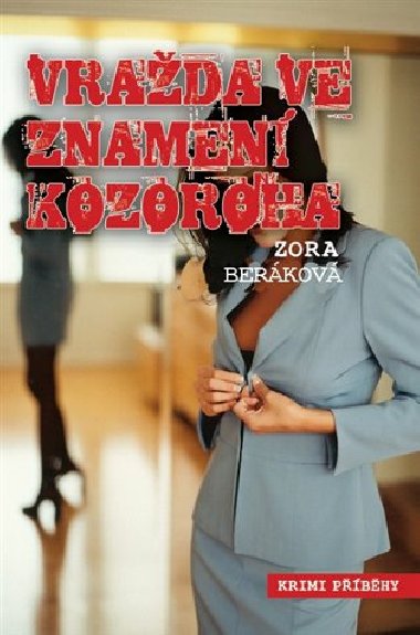 Vrada ve znamen kozoroha - Zora Berkov