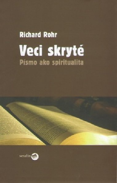 VECI SKRYT - Richard Rohr