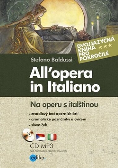 ALL OPERA IN ITALIANO - NA OPERU S ITALTINOU + CD MP3 - Stefano Baldussi