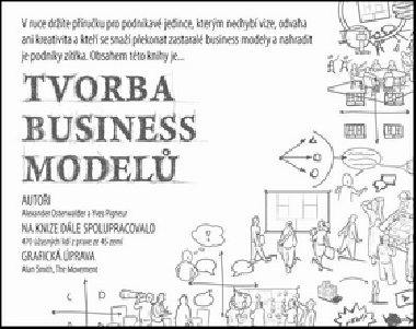 Tvorba business model - Alexander Osterwalder; Yves Pigneur
