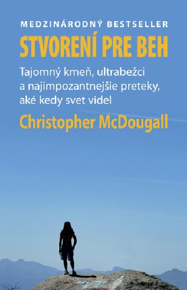 STVORENÍ PRE BEH - Christopher McDougall