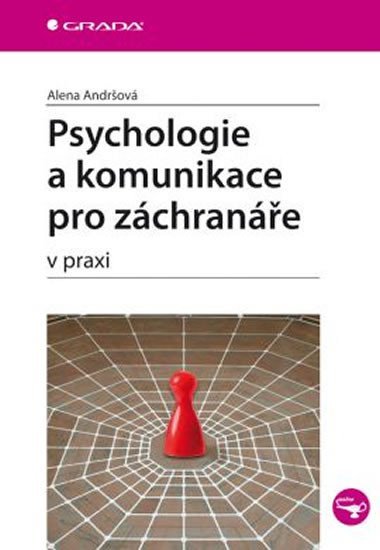 Psychologie a komunikace pro zchrane - Alena Androv