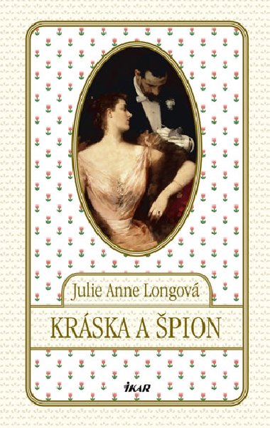 Krska a pion - Julie Anne Longov