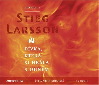 Dvka, kter si hrla s ohnm - Milnium 2 - 2CD mp3 - Stieg Larsson; Martin Strnsk