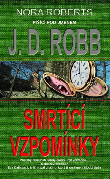 SMRTC VZPOMNKY - J.D. Robb