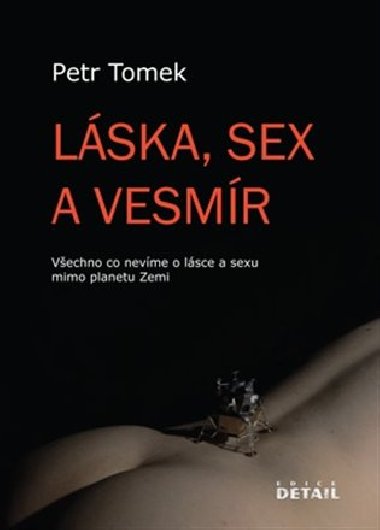 Lska, sex a Vesmr - Petr Tomek
