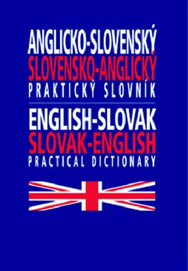 ANGLICKO-SLOVENSK, SLOVENSKO-ANGLICK PRAKTICK SLOVNK - 