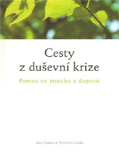 CESTY Z DUEVN KRIZE - Susanne Barknowitzov; Werner Huemer