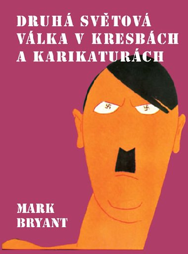 DRUH SVTOV VLKA V MALBCH A KARIKATURCH - Mark Bryant