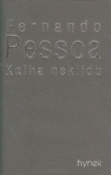 KNIHA NEKLIDU - Fernando Perssoa