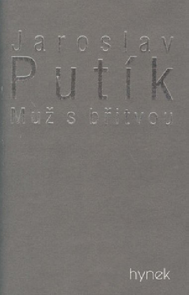 MU S BITVOU - Jaroslav Putk