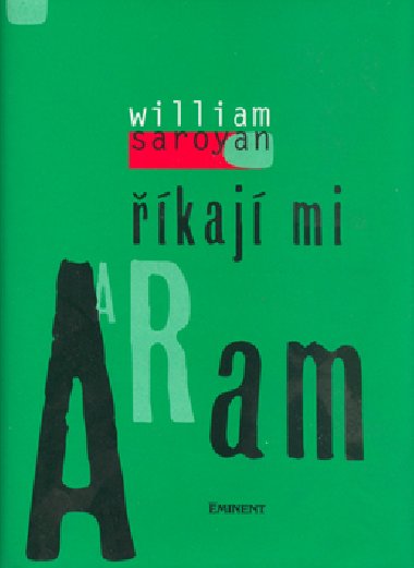 KAJ MI ARAM - William Saroyan