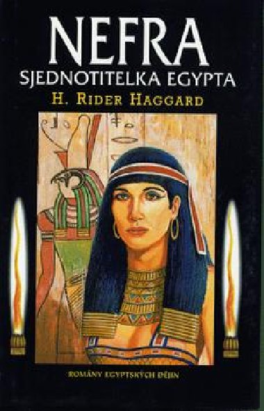 NEFRA - SJEDNOTITELKA EGYPTA - H.R. Haggard