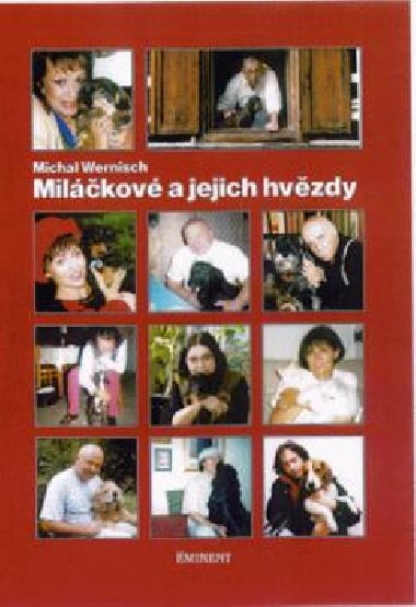 MILKOV A JEJICH HVZDY - Michal Wernisch