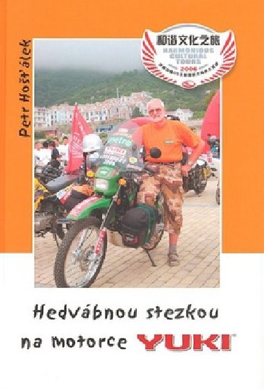 HEDVBNOU STEZKOUNA MOTORCE YUKI - Petr Holek