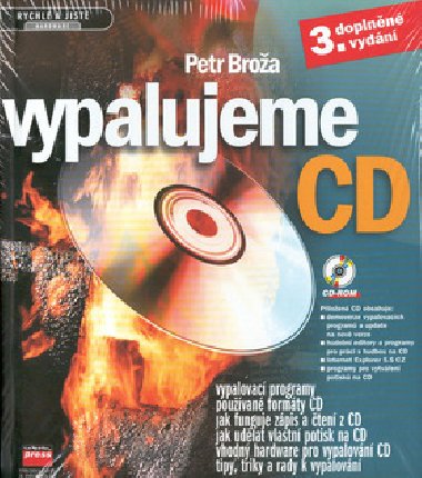 VYPALUJEME CD + CD ROM 3.VYD. - Petr Broa