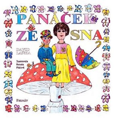 PANEK ZE SNA - David Laka; Renta Fialov