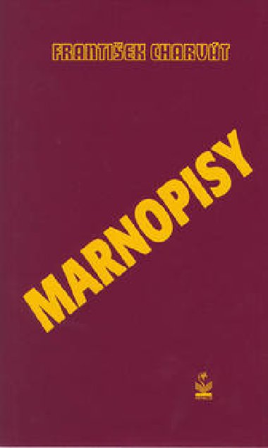 MARNOPISY - Frantiek Charvt