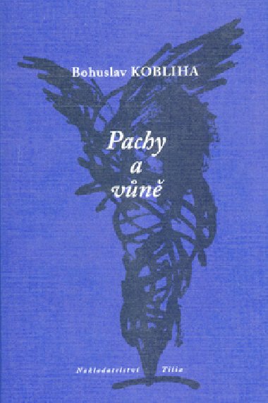 PACHY A VN - Bohumil Koliba