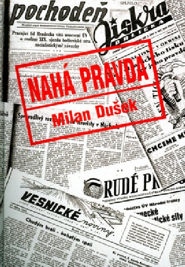NAH PRAVDA - Milan Duek