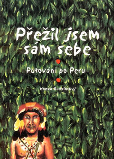 PEIL JSEM SM SEBE - Honza Rudzinskyj