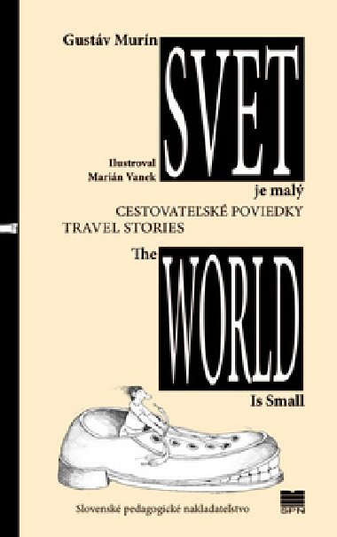 SVET JE MAL THE WORLD IS SMALL - Gustv Murn; Marin Vanek