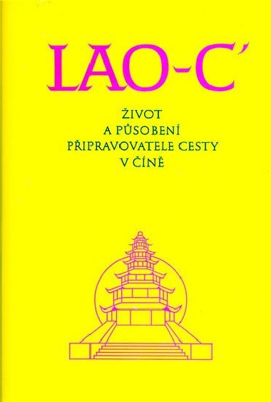 LAO-C ivot a psoben pipravovatele cesty v n - Kolektiv autor