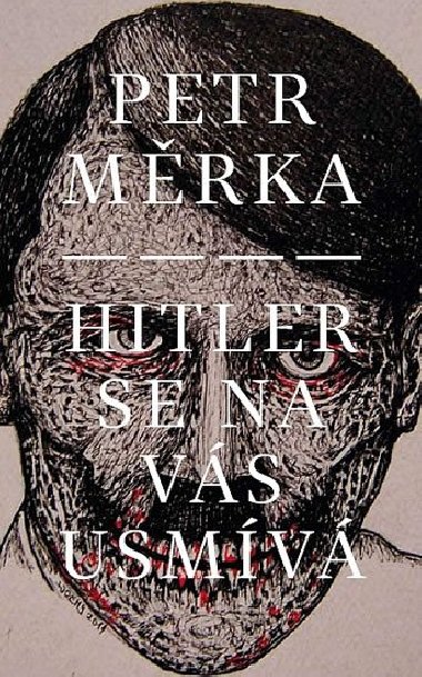 Hitler se na vs usmv - Petr Mrka