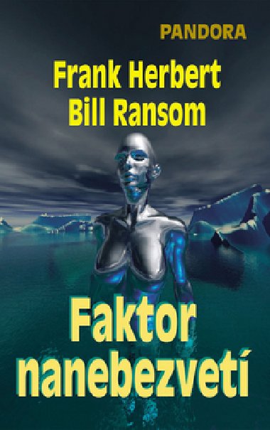 FAKTOR NANEBEVZET - Frank Herbert; Bill Ransom