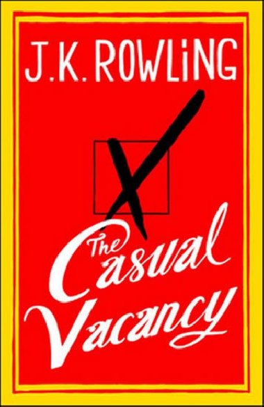 THE CASUAL VACANCY - Joanne K. Rowlingov
