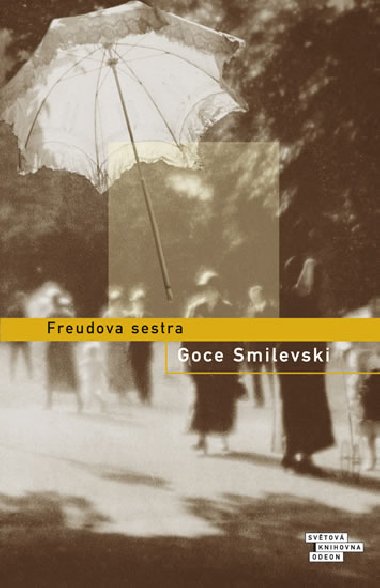 Freudova sestra - Goce Smilevski