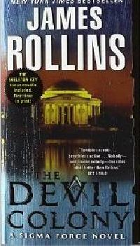 THE DEVIL COLONY - James Rollins
