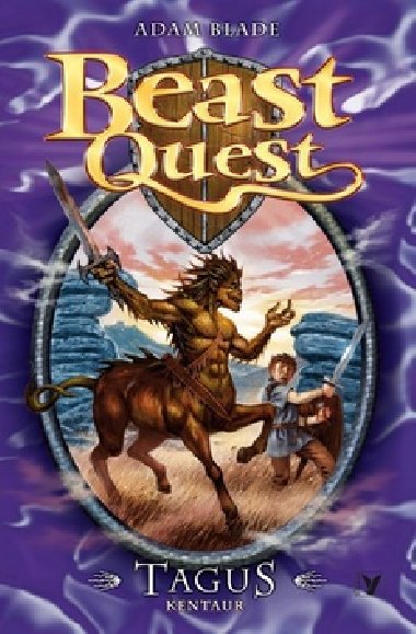 Tagus, kentaur – Beast Quest (4) - Adam Blade