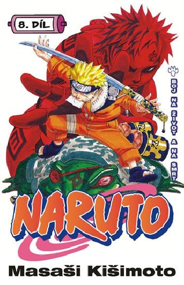 Naruto 8 - Boj na ivot a na smrt - Masai Kiimoto