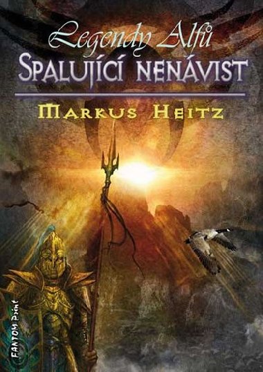 Legendy alf 2 - Spalujc nenvist - Markus Heitz
